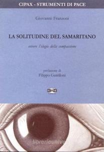 La solitudine del samaritano ovvero lelogio della compassione.pdf