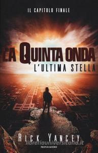 L ultima stella. La quinta onda.pdf