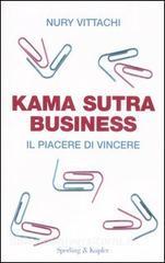 Kama sutra business. Il piacere di vincere.pdf
