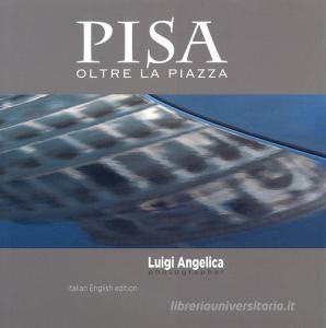Pisa oltre la piazza. Ediz. italiana e inglese.pdf