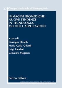 Immagini biomediche: nuove tendenze in tecnologia, metodi e applicazioni.pdf