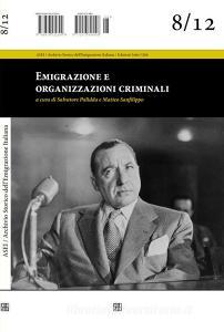 Ebook Emigrazione e organizzazioni criminali di Matteo Sanfilippo, salvatore palidda edito da Sette Città