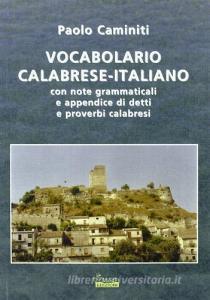 Vocabolario calabrese-italiano. Con note grammaticali e appendice di detti e proverbi.pdf