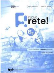 Nuovo rete! B2. Guida insegnante. Corso multimediale di italiano per stranieri. Con 2 CD Audio.pdf