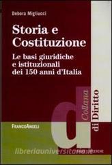 Storia e Costituzione. Le basi giuridiche e istituzionali dei 150 anni dItalia.pdf