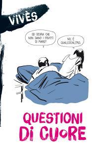 Ebook Questioni di Cuore di Vivès Bastien edito da BAO Publishing