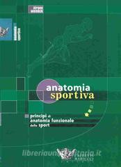 Anatomia sportiva. Principi di anatomia funzionale dello sport.pdf