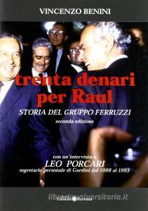 Trenta denari per Raul. Storia del gruppo Ferruzzi.pdf