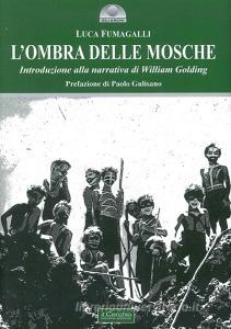 L ombra delle mosche. Introduzione alla narrativa di William Golding.pdf