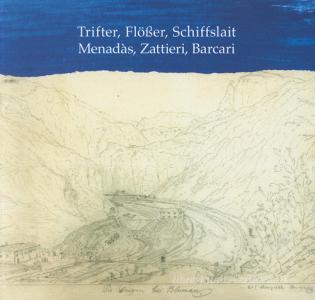 Menadàs, zattieri, barcari-Trifter, Flösser, Schiffslait.pdf