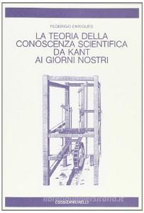 La teoria della conoscenza scientifica da Kant ai nostri giorni.pdf