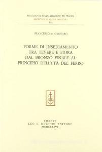 Forme di insediamento tra Tevere e Fiora dal bronzo finale al principio delletà del ferro.pdf