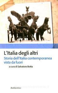 L Italia degli altri. Storia dellItalia contemporanea vista da fuori.pdf