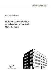 Modernità postantica. La Palazzina Furmanik di Mario De Renzi.pdf