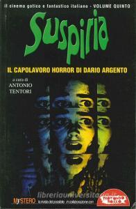 Suspiria. Il capolavoro horror di Dario Argento.pdf