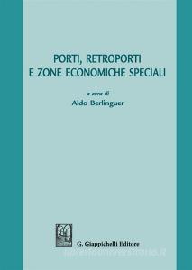 Porti, retroporti e zone economiche speciali.pdf