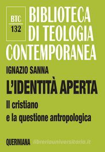L identità aperta. Il cristiano e la questione antropologica.pdf