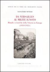 Da Versailles al milite ignoto. Rituali e retoriche della vittoria in Europa (1919-1921).pdf