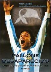 Pallone desaparecido. LArgentina dei generali e il mondiale del 1978.pdf