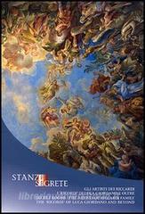 Stanze segrete. Gli artisti dei Riccardi. I «ricordi» di Luca Giordano e oltre.pdf