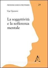 La soggettività e la sofferenza mentale.pdf