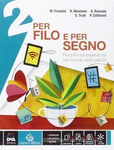 Per filo e per segno. Con Letteratura-Peter Pan e Wendy. Per la Scuola media. Con e-book. Con espansione online vol.2.pdf