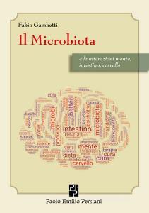 Il microbiota e le interazioni mente, intestino cervello.pdf