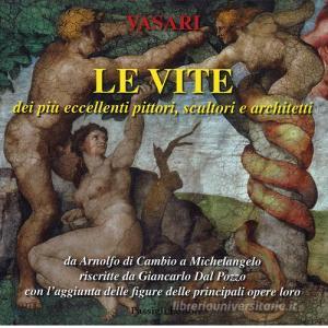 Le vite dei più eccellenti pittori, scultori e architetti da Arnolfo di Cambio a Michelangelo riscritte da Giancarlo Dal Pozzo con laggiunta delle figure... vol.3.pdf