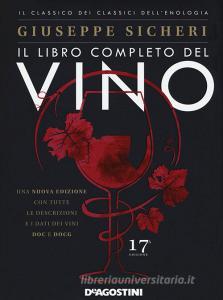 Il libro completo del vino. Con tutte le descrizioni e i dati dei vini DOC e DOCG.pdf