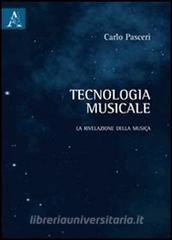 Tecnologia musicale. La rivelazione della musica.pdf