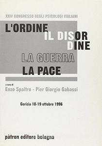 L ordine, il disordine, la guerra, la pace.pdf
