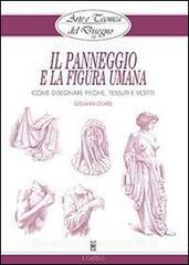 Il panneggio e la figura umana. Ediz. illustrata.pdf