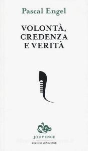 Volontà, credenza e verità.pdf