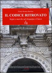Il codice ritrovato. Segni e marche ad Arequipa e Cusco.pdf