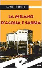 La Milano dacqua e sabbia.pdf