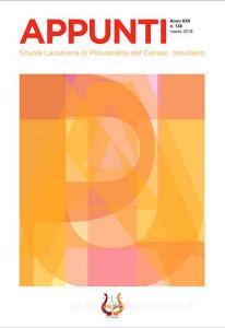 Appunti. Scuola lacaniana di psicoanalisi del campo freudiano (2018) vol.138.pdf
