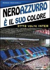 Neroazzurro è il suo colore. 3772 volte Inter.pdf
