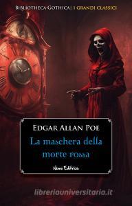 Libro Ebook La maschera della morte rossa di Poe Edgar Allan di Nemo Editrice