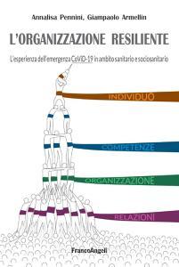 Ebook L'organizzazione resiliente di Annalisa Pennini, Giampaolo Armellin edito da Franco Angeli Edizioni