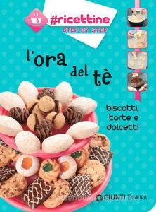 L ora del tè. Biscotti, torte e dolcetti.pdf