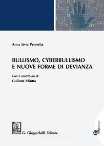 Bullismo, cyberbullismo e nuove forme di devianza.pdf