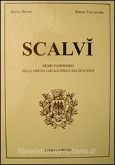 Scalvì. Primo dizionario della lingua locale della Val di Scalve.pdf