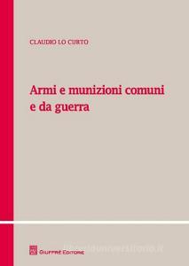 Armi e munizioni comuni e da guerra.pdf