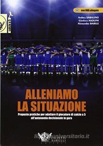 Alleniamo la situazione. Con CD-ROM.pdf