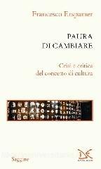 Paura di cambiare. Crisi e critica del concetto di cultura.pdf