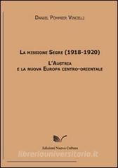 La missione Segre (1918-1920). LAustria e la nuova Europa centro-orientale.pdf