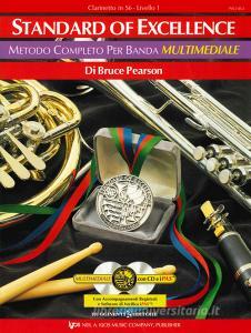 Standard of excellence. Metodo completo per banda multimediale. Clarinetto in Sib. Livello 1. Con 2 CD-Audio.pdf