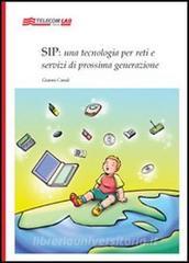 Sip: una tecnologia per reti e servizi di prossima generazione.pdf