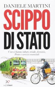 Ebook Scippo di Stato di Daniele Martini edito da PaperFIRST