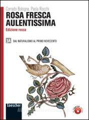 Rosa fresca aulentissima. Ediz. rossa. Per le Scuole superiori. Con espansione online vol.3.1.pdf